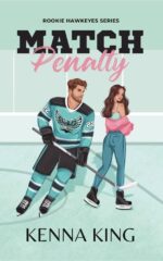 Match Penalty: Coach's Daughter Hockey Romance Hawkeyes Series Book