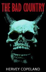 The Bad Country: a Horror Fiction Book