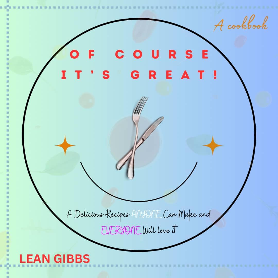 Of Course It's Great a Delicious Recipe Anyone Can Make and Everyone Will Like It