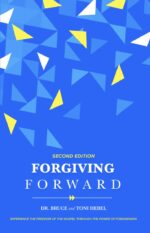 Forgiving Forward: Experience the Freedom of the Gospel Through the Power of Forgiveness