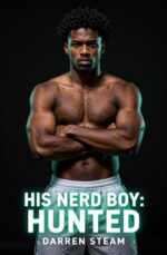 His Straight Boy: Hunted!