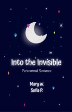 Into the Invisible