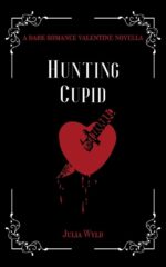 Hunting Cupid: a Valentine Novella