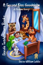 Stevie Tenderheart Books a Second Kiss Goodnight Bedtime