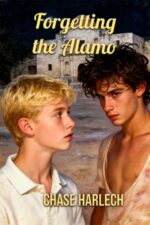 Forgetting the Alamo: Ty and Jacques' Romance Continues Loves of Tyler Anderson Book