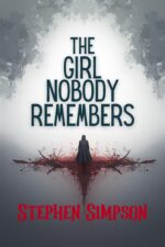 The Girl Nobody Remembers