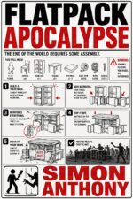 Flatpack Apocalypse: a Post-apocalyptic Survival Novel