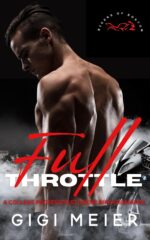 Full Throttle: a Reverse Age Gap College Professor Student Romance Bikers of Boston Series, Book