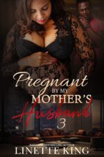 Pregnant by My Mother’s Husband 3