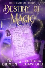 Destiny of Magic : Paranormal Women's Fiction Demons and Demigods Book