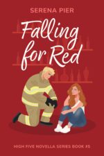 Falling for Red: Firefighter, Single Mom, Small Town, Holiday Romance - Fourth of July, Later in Life Five Novella Book