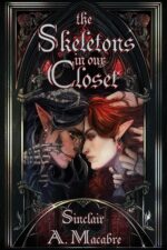 The Skeletons in Our Closet: a Blood & Blackstone Novel