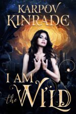 I Am the Wild: a Vampire Romance Night Firm Book