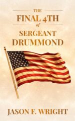 The Final 4th of Sergeant Drummond