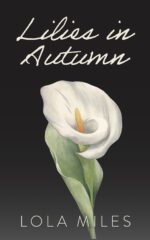 Lilies in Autumn University Book