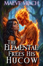 The Elemental Frees His Hucow of Verdant Vale: Escape From Decr Book