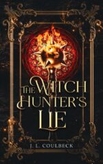 The Witch Hunter's Lie Witch Hunter Chronicles Book