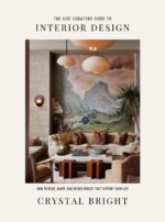 The Vibe Curator’s Guide to Interior Design: the Vibe Curator’s Guide to Interior Design
