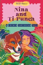 Nina and Ti Punch : a French Caribbean Tail