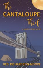 The Cantaloupe Thief Branigan Powers Mystery Book