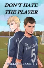 Don't Hate the Player: an Mm Enemies-to-lovers High School Romance at Fredricks