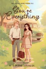You're Everything: the Sixties Series Book One