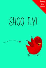 Shoo Fly!