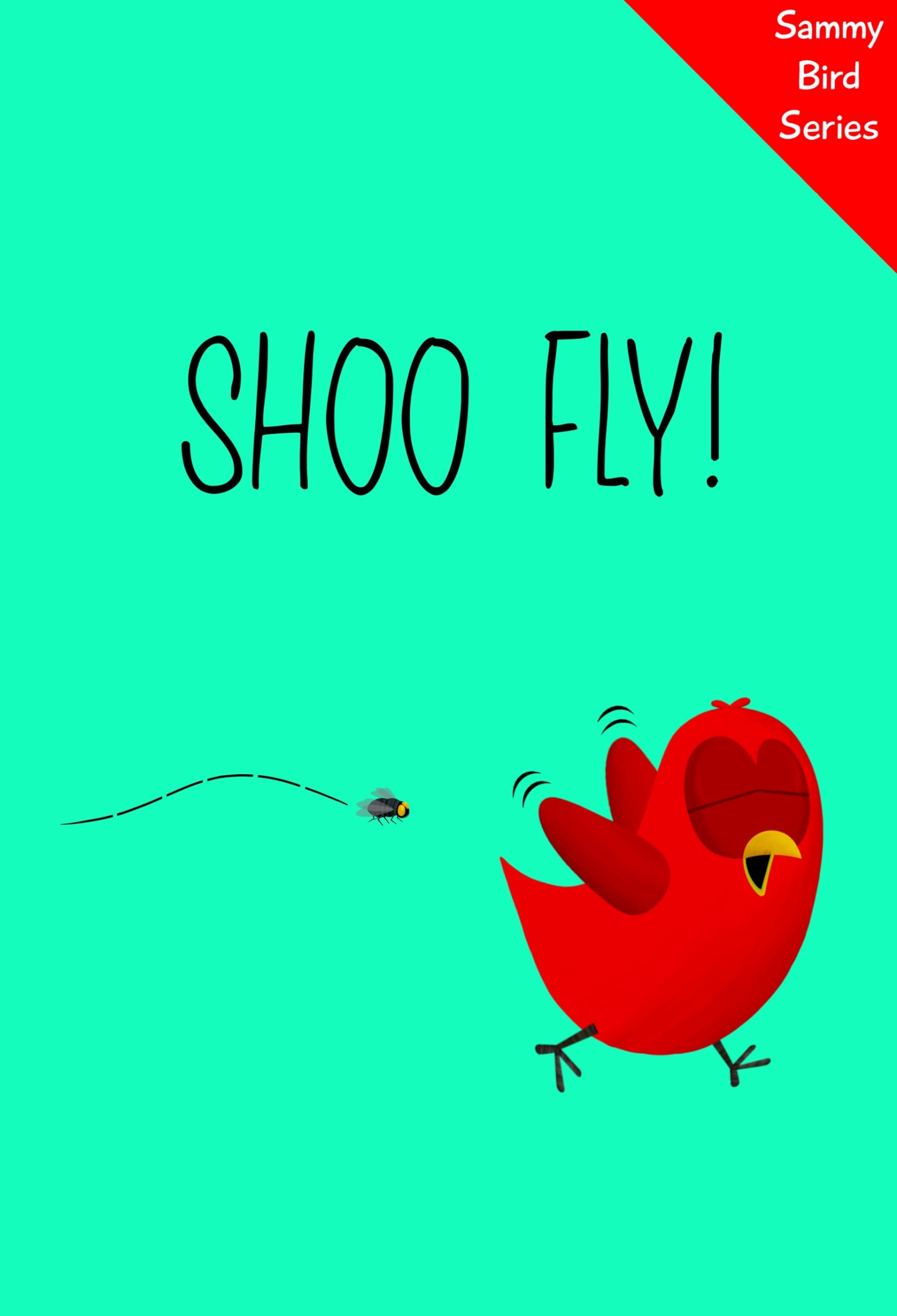 Shoo Fly!
