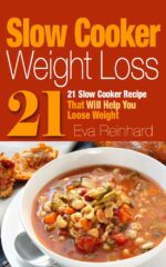 Slow Cooker Weight Loss: 21 Slow Cooker Recipe That Will Help You Loose Weight Food, Weight Loss, Crock Pot, Slow
