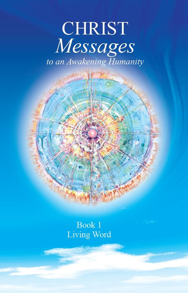 Living Word Messages to an Awakening Humanity Book