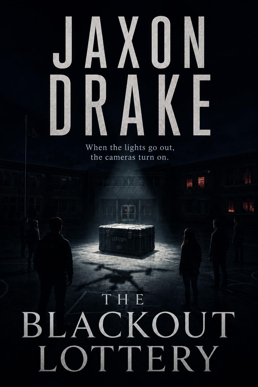 The Blackout Lottery: a Thriller