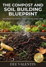 The Compost and Soil Building Blueprint: Turn Kitchen Scraps Into Fertile Garden Soil | Simple Homesteading Systems for Beginners Homestead Blueprint