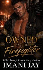 Owned by the Firefighter: a Curvy Girl Instalove Romance In