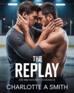 The Replay: an Mm Hockey Romance Seattle Storm Series Book