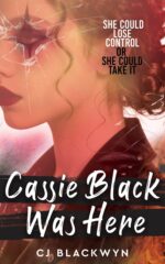 Cassie Black Was Here