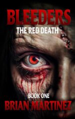 Bleeders: Book 1: the Red Death