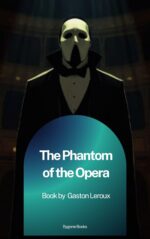 The Phantom of the Opera