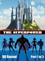 The Superpower: Part One