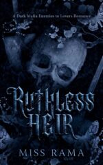 Ruthless Heir: a Dark Mafia Enemies to Lovers Romance