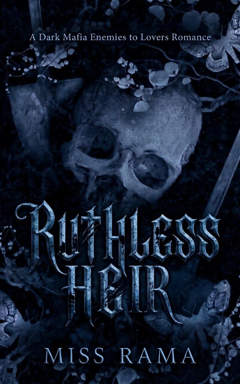 Ruthless Heir: a Dark Mafia Enemies to Lovers Romance