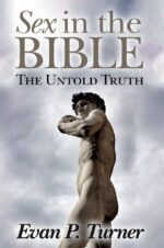Sex in the Bible: the Untold Truth Basics 101 Book