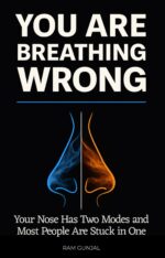 You Are Breathing Wrong: Your Nose Has Two Modes and Most People Are Stuck in One Modern Nervous System Reset Series Book
