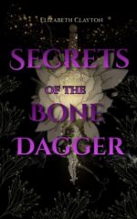 Secrets of the Bone Dagger : Shadows and Secrets Book 3