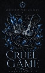 Cruel Game - Arlington Prep Academy