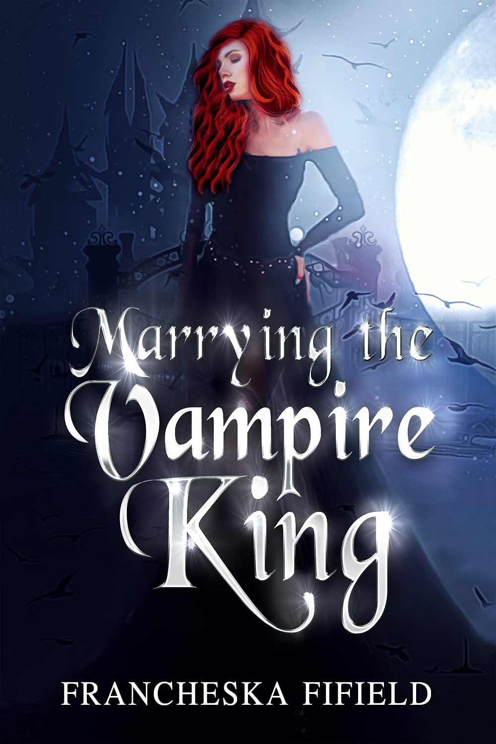 Marrying the Vampire King: a Paranormal Rom-com Series to Princess Book