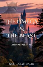 The Omega & the Beast: an M/m Fairy Tale