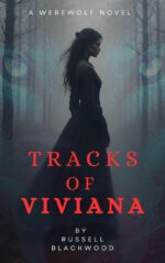 Tracks of Viviana: a Werewolf Novel