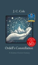Ordell's Constellation : a Science Fiction Fantasy