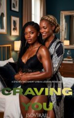 Craving You: a Steamy and Short Urban Lesbian Romance