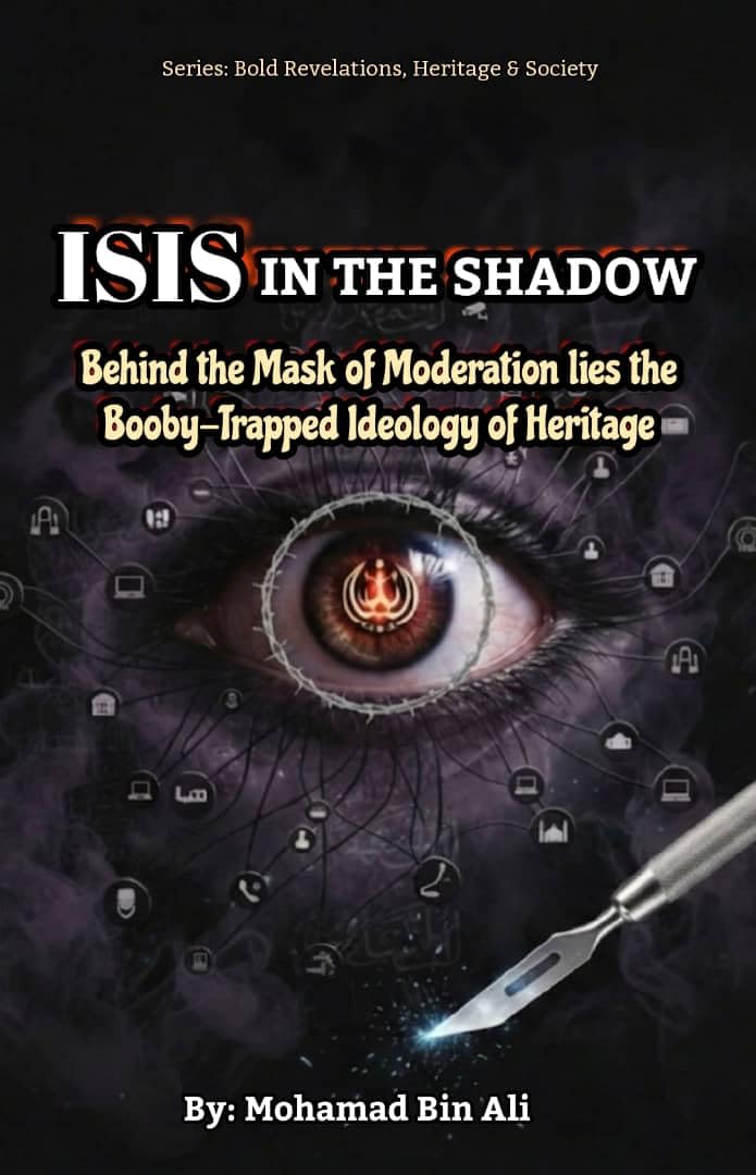 Isis in the Shadow: Behind the Mask of Moderation Lies the Booby-trapped Ideology of Heritage Revelations: Heritage & Society Book